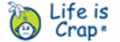 Life Is Crap Coupon